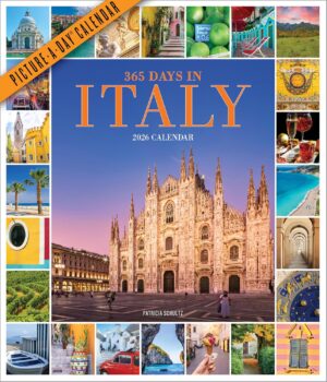 365 Days in Italy Picture-A-Day® Wall Calendar 2026: A Year-Long Italian Vacation Calendar – Wall Calendar, August 12, 2025