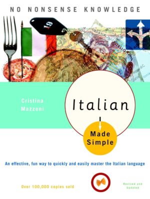 Italian Made Simple: Revised and Updated Paperback – August 19, 2003 by Cristina Mazzoni (Author)