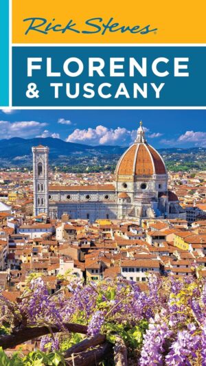 Rick Steves Florence & Tuscany Paperback – Folded Map, April 29, 2025 by Rick Steves (Author), Gene Openshaw (Author)